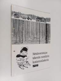 Metsänomistajan tekemän metsätyön kustannuslaskenta