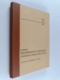 Suomen tilastollinen vuosikirja 1967 = Statistisk årsbok för Finland 1967 = Statistical yearbook of Finland 1967