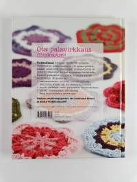 Virkkaillaan! : 50 erilaista palaa ja 10 upeaa peittoa