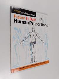 Figure it out! : human proportions : draw the head and figure right every time - Human proportions
