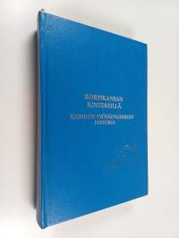 Korpikansan kintereillä : Kainuun työväenliikkeen historia