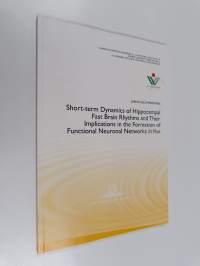 Short-term dynamics of hippocampal fast brain rhythms and their implications in the formation of functional neuronal network in vivo