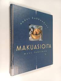 Makuasioita : uudet kokkaukset
