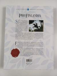Suomen tie itsenäisyyteen. 1. Finlands väg till självständighet. Pro Finlandia. Näkökulma: Ranska ja Italia. Synvinkel: Frankrike och Italien