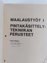 Maalaustyöt, 1 - Pintakäsittelytekniikan perusteet (signeerattu)