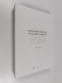 Joustavan asunnon tilalliset logiikat : erilaisiin käyttöihin mukautumiskykyisen asunnon tilallisista lähtökohdista ja suunnitteluperiaatteista