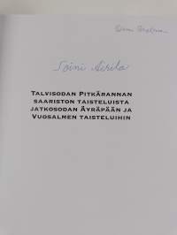 Talvisodan Pitkärannan saariston taisteluista jatkosodan Äyräpään ja Vuosalmen taisteluihin (signeerattu)