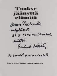 Taakse jäänyttä elämää : Terho A. Könösen laulemia korsuista ja muualtakin (signeerattu, tekijän omiste)