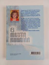 Ei muuta kunniaa : puherunoja 1939-1940 sankarivainajien muistoksi (signeerattu, tekijän omiste)