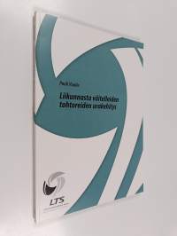 Liikunnasta väitelleiden tohtoreiden urakehitys : Osa 1. Tutkimus vuoden 2008 loppuun mennessä liikunnasta väitelleistä tohtoreista Suomessa, Osa 2. Elämänkerrat ...