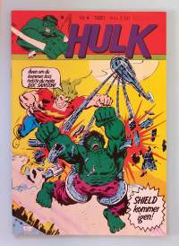 Hulk nr  4 1981 - Shield kommer igen. (Sarjakuvat, ulkomaalaiset sarjakuvalehdet, sopiva keräilykappaleeksi, Hulk)
