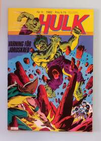 Hulk nr 11 1982 - Varning för Jordskred.  (Sarjakuvat, ulkomaalaiset sarjakuvalehdet, sopiva keräilykappaleeksi, Hulk)