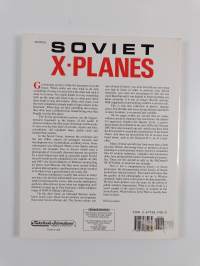 Soviet X-planes : Experimental and prototype aircraft 1931 to 1989