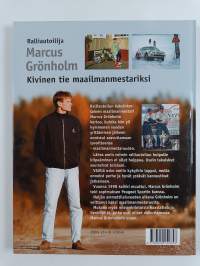 Ralliautoilija Marcus Grönholm - kivinen tie maailmanmestariksi (signeerattu)