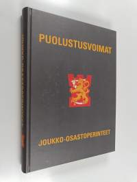 Suomen puolustusvoimien joukko-osastoperinteet : puolustusvoimat 90 vuotta 1918-2008
