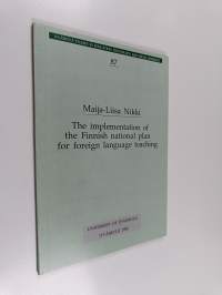 The Implementation of the Finnish National Plan for Foreign Language Teaching