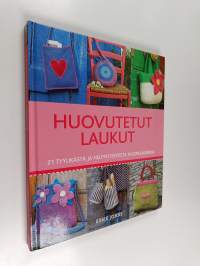 Huovutetut laukut