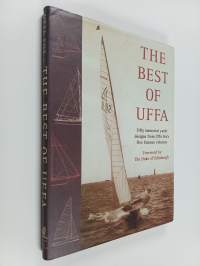 The best of Uffa : fifty immortal yacht designs from Uffa Fox&#039;s five famous volumes