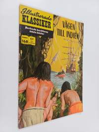 Illustrerade klassiker nummer 168 : Vägen till indien