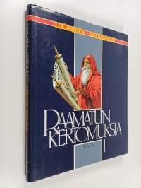 Raamatun kertomuksia 1 : Luominen - Patriarkat : Aabraham, Iisak ja Jaakob, Joosefin tarina