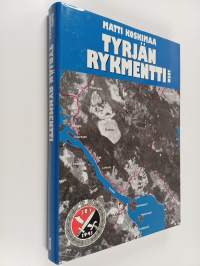 Tyrjän rykmentti : JR 7:n ja ErP 12:n taistelut jatkosodassa