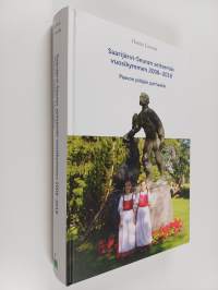Saarijärvi-Seuran seitsemäs vuosikymmen 2008-2018 : Paavon pitäjän parhaaksi