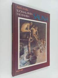 Suomalainen sauna = The Finnish sauna (signeerattu, tekijän omiste)