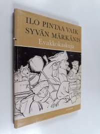 Ilo pintaa vaik syvän märkänis - evakkokaskuja