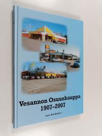 Vesannon osuuskauppa 1907-2007