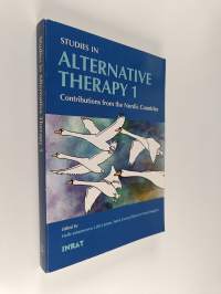 Studies in alternative therapy 1 - Contrubutions from the Nordic countries