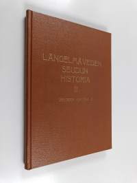 Längelmäveden seudun historia 2, Oriveden historia 2