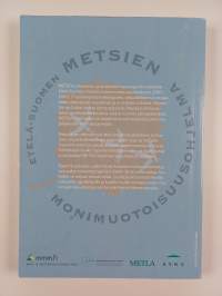 METSOn seuranta ja arviointi : Etelä-Suomen metsien monimuotoisuusohjelman seurannan ja arvioinnin loppuraportti