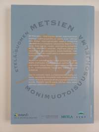 Metson jäljillä : Etelä-Suomen metsien monimuotoisuusohjelman tutkimusraportti