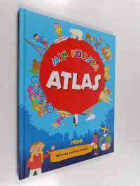 Min första atlas : utforska världens länder!