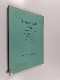 Lunastettava neito : vertaileva balladitutkimus