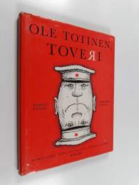 Ole totinen, toveri : kaskuja kansandemokratioista