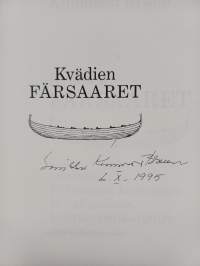 Kvädien Färsaaret : johdatus Färsaarten historiaan ja nykypäivän kulttuurivaikuttajien pariin (signeerattu)