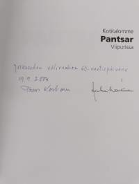 Kotitalomme Pantsar Viipurissa (signeerattu, tekijän omiste)