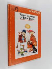 Sadun siemeniä ja jutun juuria