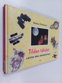 Tildan tähdet : lasten oma avaruuskirja