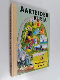 Aarteiden kirja 10 : Kun he olivat pieniä