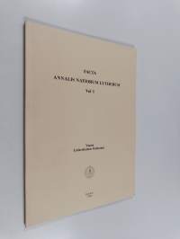 Facta annalis natiorum lutherum, vol 1 : Lutherilainen osakunta : välähdyksiä vapaan, järjestäytymättömän yhteenliittymän  vaiheista  neljännesvuosisadan aikana t...