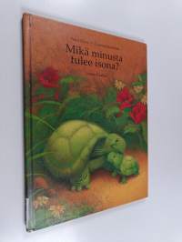 Mikä minusta tulee isona?