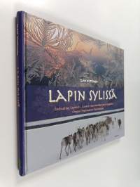 Lapin sylissä = Enchanting Lapland = Laissez-vous envoûter par la Laponie! = Ocero ocarovanie Laplandii