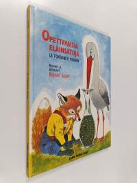 Opettavaisia eläinsatuja La Fontainen mukaan