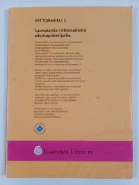 Viittomakieli. 2 : Suomalaista viittomakieltä aikuisopiskelijoille / Riitta Vivolin-Karén, Aliisa Lehtonen (cd puuttuu)