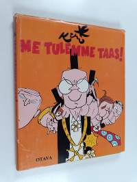 Me tulemme taas
