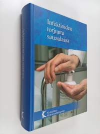 Infektioiden torjunta sairaalassa