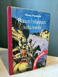 Rauniolinnan salaisuus