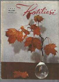 Kotiliesi 1944 nr 19  / Tulevaisuus ,Impi Sirkiä,lampaanvilla, kauniit hautajaiset, yhtiöporsas, puolukka
